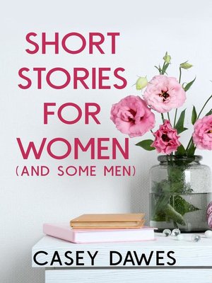 cover image of Short Stories for Women (And Some Men)